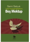 Türkiye Cumhuriyeti Başbakanına Beş Mektup
