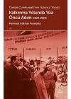 Türkiye Cumhuriyetinin Yüzüncü Yılında Kalkınma Yolunda Yüz Öncü Adım (1923-2023)