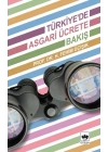 Türkiyede Asgari Ücrete Bakış