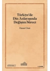 Türkiyede Din Anlayışında Değişim Süreci