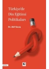 Türkiyede Din Eğitimi Politikaları