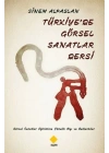 Türkiyede Görsel Sanatlar Dersi