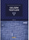 Türkiyede Kullanılan Psikolojik Testler Cilt 2 - Gelişim Testleri