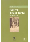 Türkiye İktisat Tarihi 1908-2009