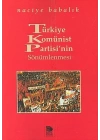 Türkiye Komünist Partisinin Sönümlenmesi