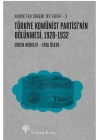 Türkiye Komünist Partisinin Bölünmesi (1928-1932)