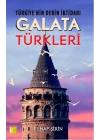 Türkiyenin Derin İktidarı Galata Türkleri
