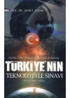 Türkiyenin Teknolojiyle Sınavı