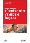 Türkiyenin Yeniden İnşası