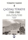 Türkiye Tarihi Cilt: 4 Çağdaş Türkiye 1908-1980