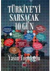 Türkiyeyi Sarsacak 10 Gün
