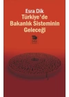 Türkiye’de Bakanlık Sisteminin Geleceği