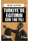 Türkiye’de Eğitimin Son 100 Yılı
