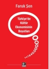 Türkiye’de Kültür Ekonomisinin Boyutları