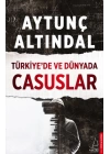 Türkiye’de ve Dünyada Casuslar