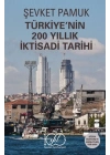 Türkiye’nin 200 Yıllık İktisadi Tarihi