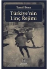 Türkiyenin Linç Rejimi