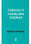 Türkiye’yi Yarınlara Taşımak