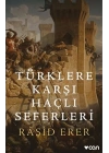 Türklere Karşı Haçlı Seferleri