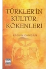 Türklerin Kültür Kökenleri