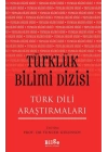 Türklük Bilimi Dizisi - Türk Dili Araştırmaları