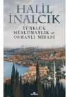 Türklük, Müslümanlık ve Osmanlı Mirası