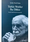 Türkü Söyler Bu Dilim Mustafa Kafalı Hocayla Konuşmalar