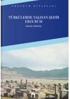 Türkülerde Yaşayan Şehir Erzurum