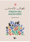 Türkün Dili Kuran Sözü