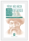 Türkün Kadim Bilgelik Kitabı: Kutadgu Bilig