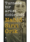 Turnede Bir Artist Öldürüldü
