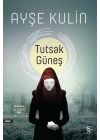 Tutsak Güneş