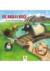 Üç Akıllı Keçi - Minikler İçin Ünlü Eserler