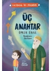 Üç Anahtar - Evliyalar İle Yolculuk