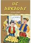 Üç Arkadaş