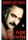 Üç Aşk - Se Evin