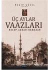 Üç Aylar Vaazları (Recep-Şaban-Ramazan)