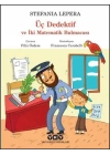 Üç Dedektif ve İki Matematik Bulmacası
