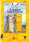 Üç Dedektif Yanlış İz Üzerinde