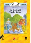 Üç Dedektif Yanlış Yolda