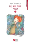 Üç, İkii, Birr, Ateş! -2