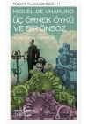 Üç Örnek Öykü ve Bir Önsöz - Modern Klasikler Dizisi