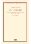 Üç Roman - Altın Maskeli Kral, Monellenin Kitabı, Düşsel Yaşamlar
