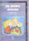 Üç Sihirli öpücük