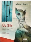 Üç Şiir: Yaşamaya Dair, Ceviz Ağacı, Masalların Masalı