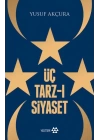 Üç Tarz-ı Siyaset