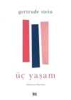 Üç Yaşam
