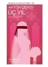 Üç Yıl - Modern Klasikler Dizisi (Şömizli)