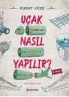 Uçak Nasıl Yapılır?