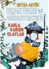 Uçan Fare ile Hayalet Hayri 2